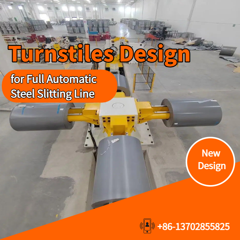 Dearadh Turnstiles do Líne Slitting Cruach Uathoibríoch Iomlán